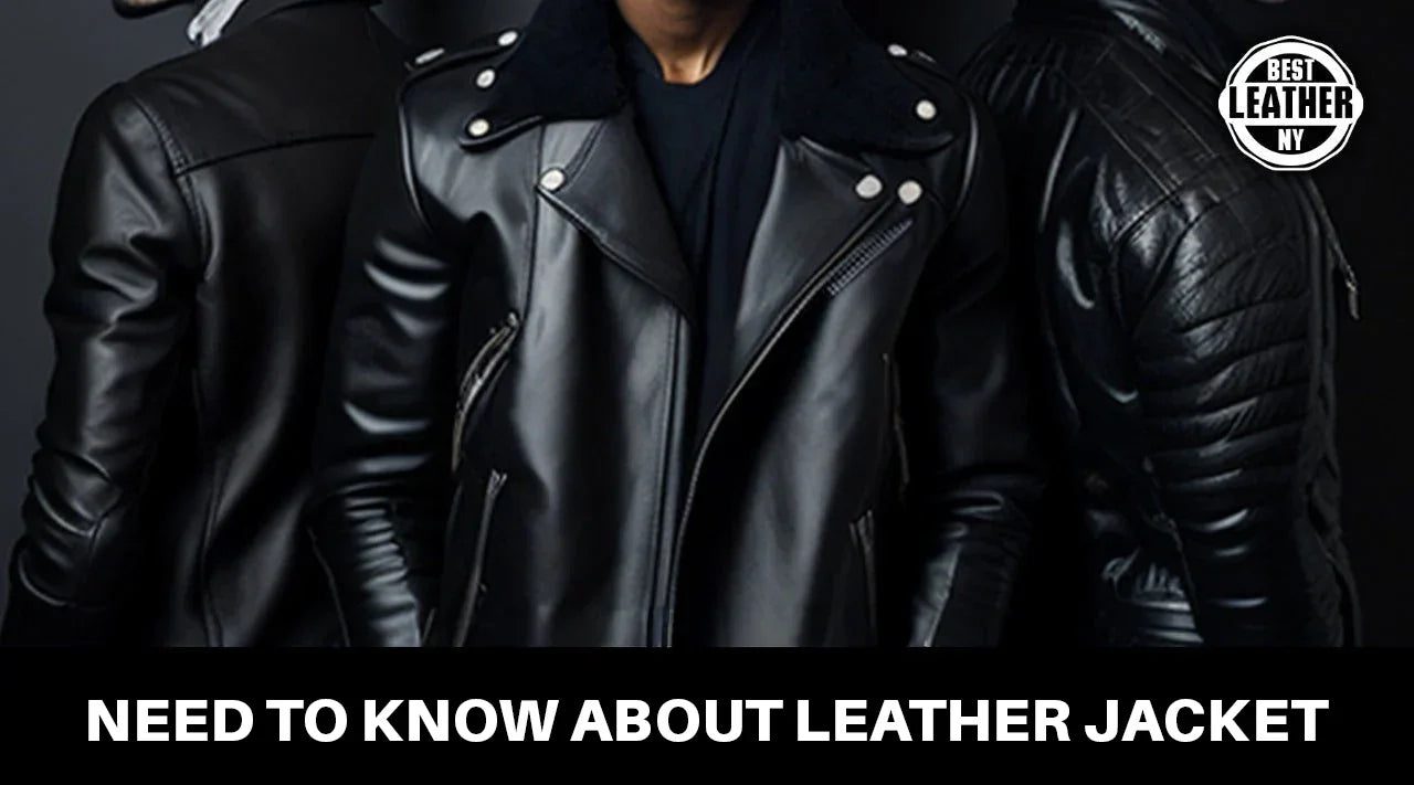 Ultimate Guide You Need to Know About Leather Jackets