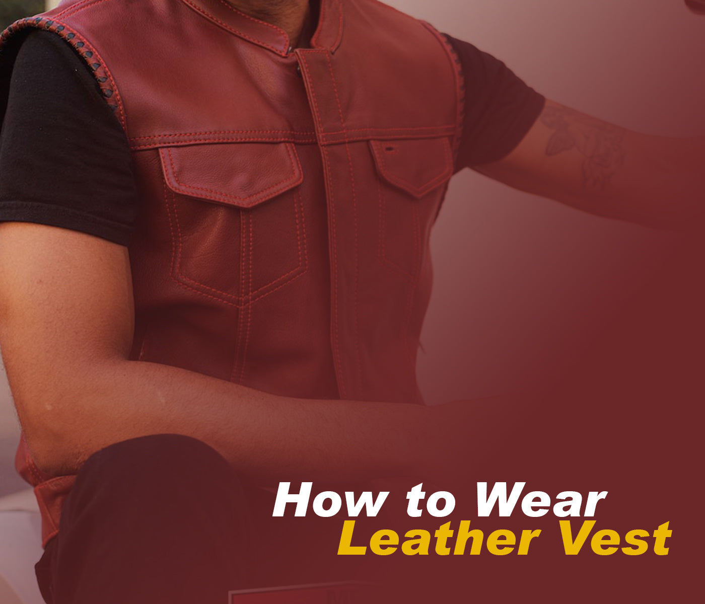 How to Wear Leather Vest?